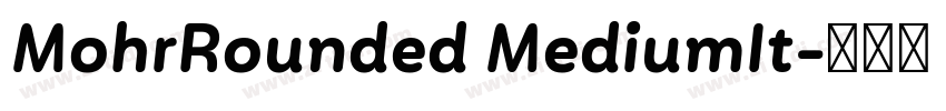 MohrRounded MediumIt字体转换